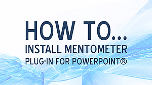 How to install the Mentometer Plug-in for PowerPoint